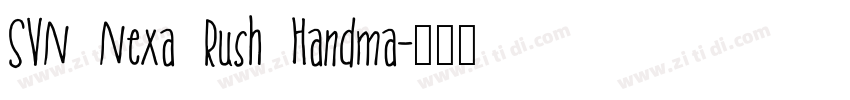 SVN Nexa Rush Handma字体转换